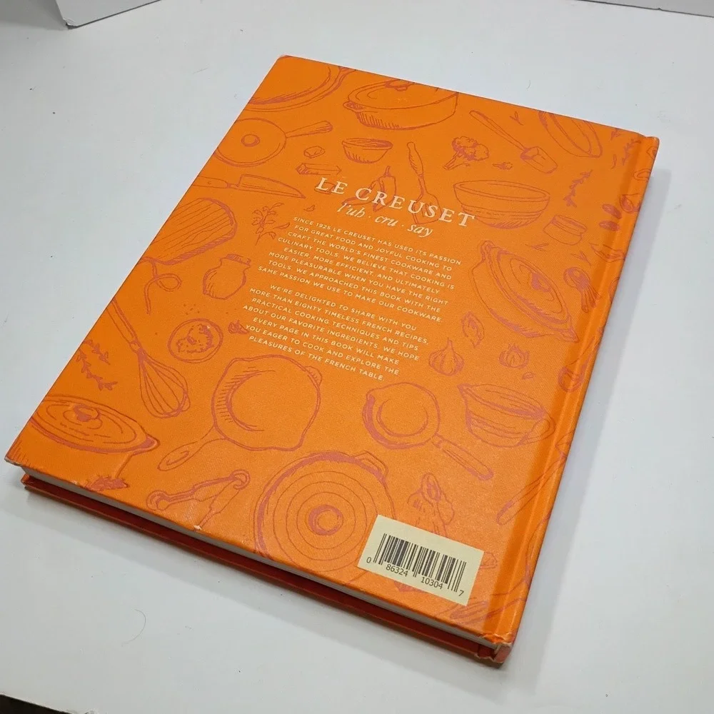 Le Creuset Collection of Recipes From Our French Table Hardcover Cookbook